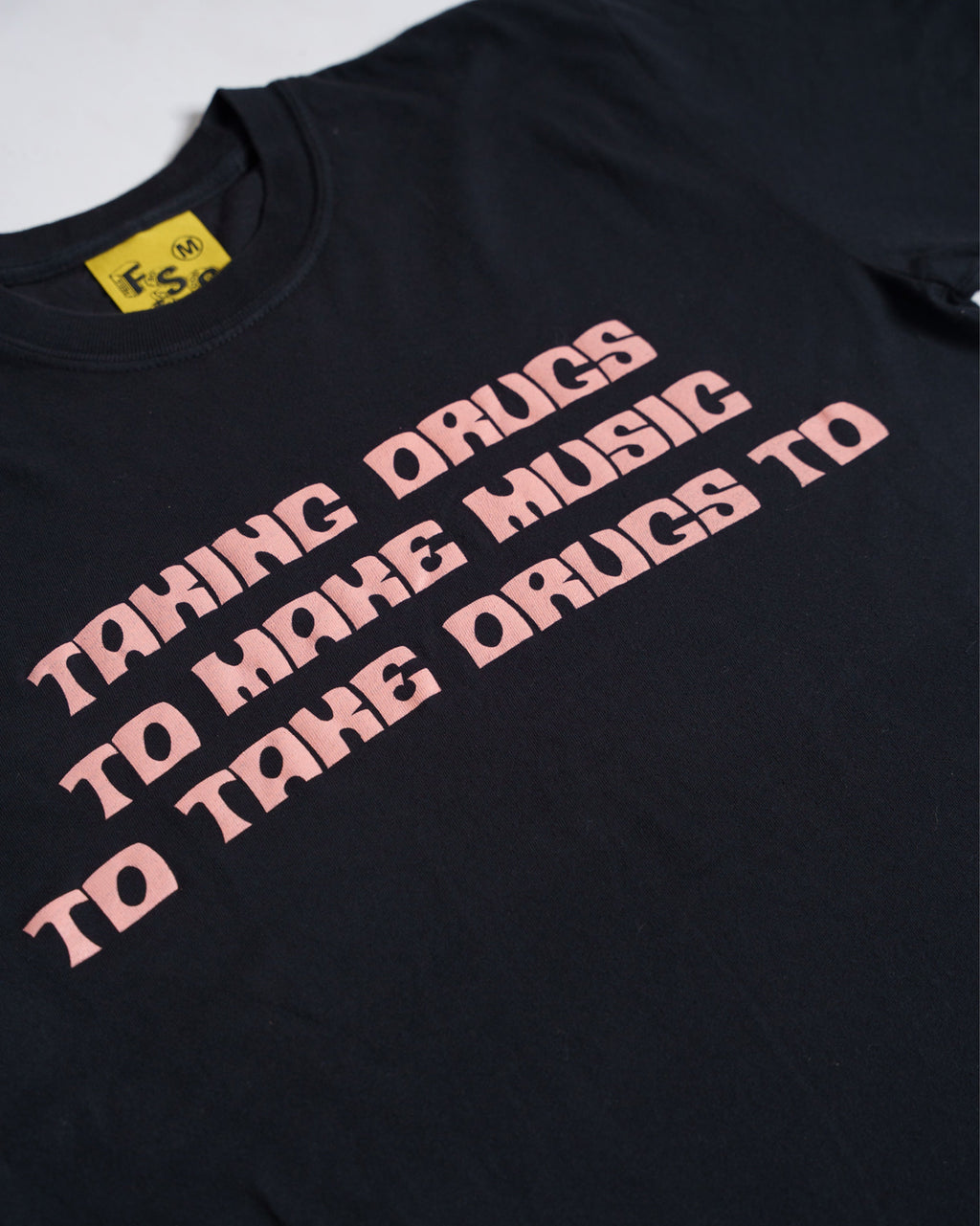 FSG Feels So Good Taking Drugs Tee product image 2